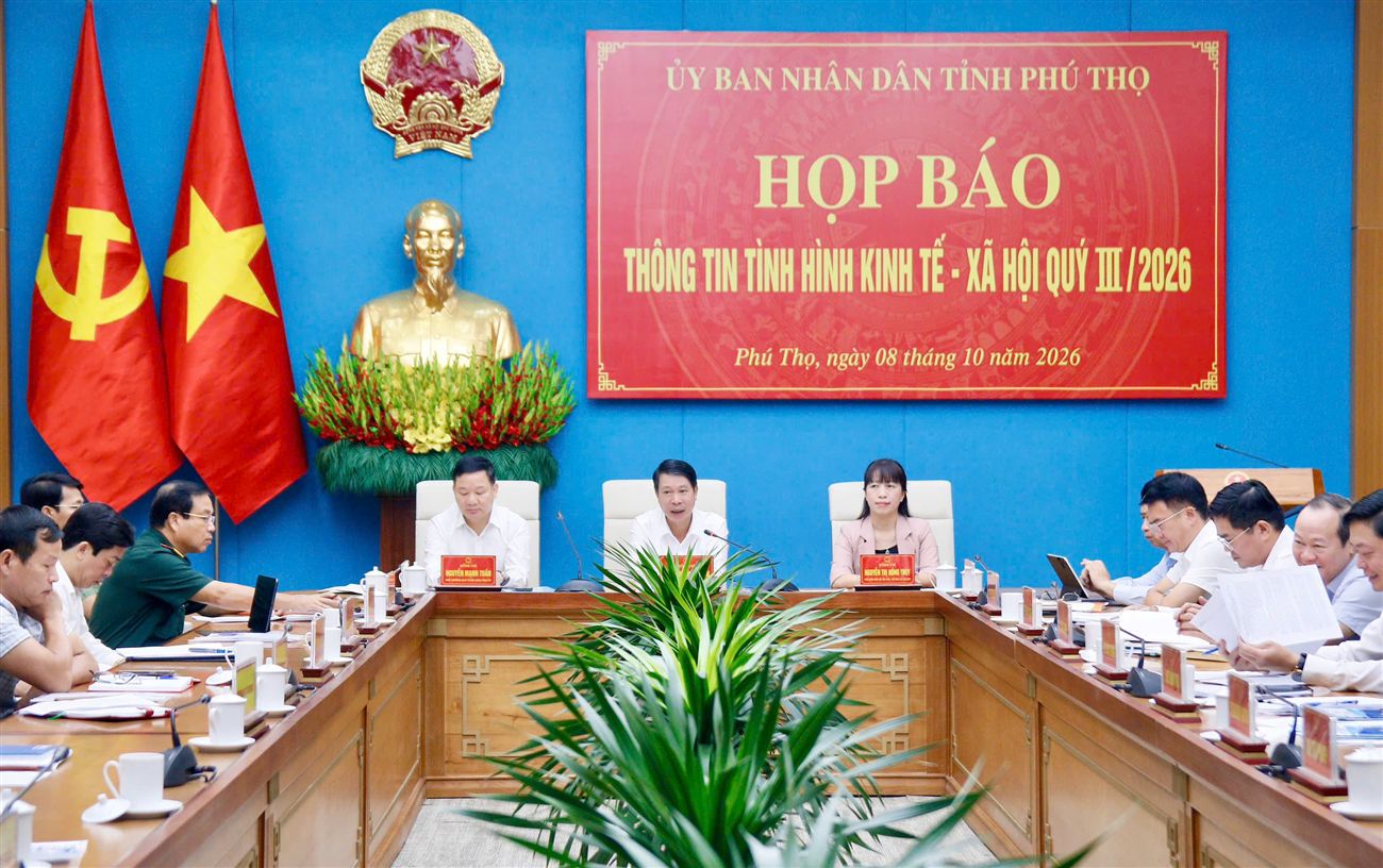 Phú Thọ: Họp báo thông tin tình hình kinh tế - xã hội quý III năm 2026