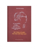 Đã từng có một đại học mở như vậy