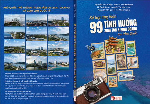 “SỔ TAY ỨNG BIẾN: 99 TÌNH HUỐNG SINH TỒN VÀ KINH DOANH TẠI PHÚ QUỐC” – CẨM NANG LỤC NGỮ CHO PHÁT TRIỂN DU LỊCH BỀN VỮNG VÀ NGOẠI GIAO VĂN HÓA